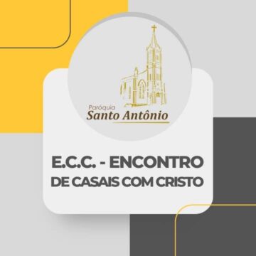 E.C.C. – Encontro de Casais com Cristo